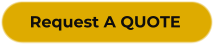 Request A QUOTE